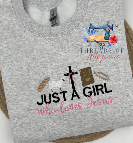 Just a girl who loves Jesus crewneck